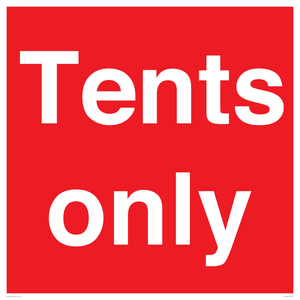 Tents only